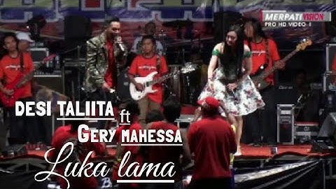 Desi talita ft gery mahesa luka lama duet mesra live 5 augustus  2017