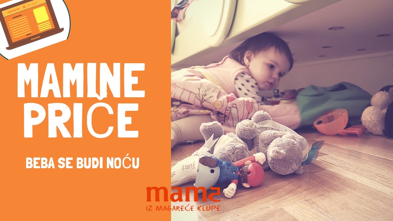 Beba se budi noću - 1.,2. i 3. DEO