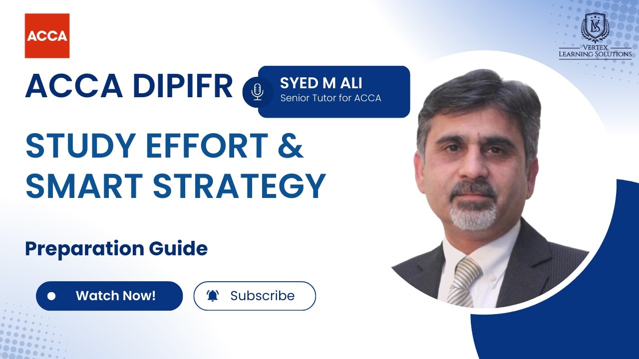 How Much Effort Is Needed to Pass ACCA DipIFR? | Study Plan & Preparation Guide