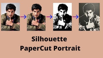 HOW TO DO SILHOUETTE PAPERCUT PORTRAIT OF SUSHANT SINGH RAJPUT | LOW RESOLUTION PAPER CUT PORTRAIT