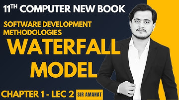 Waterfall Model | Software Development Methodologies | 1st Year Computer New Book
