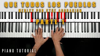 Video thumbnail of "Que Todos Los Pueblos - CTUE Adoración [Piano Tutorial Parte 1]"