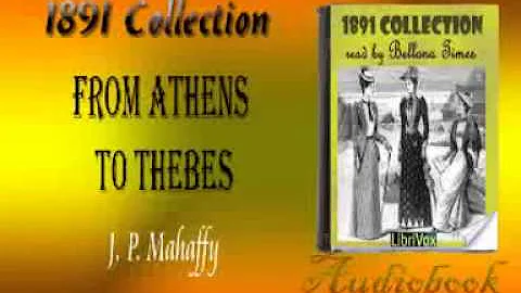From Athens to Thebes J. P. Mahaffy Audiobook