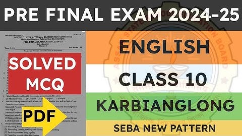 Class 10 Pre Final Exam Question Paper 2024-25 | English | karbianglong District | seba