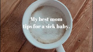 Best Sick Hacks As A Mom With A Sick Child.
