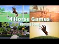 4 Amazing Horse Games Coming Soon!