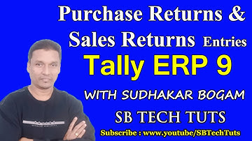 Purchase Returns and Sales Returns Entries in tally ERP 9 | Debit Note and Credit Note in Tally ERP9