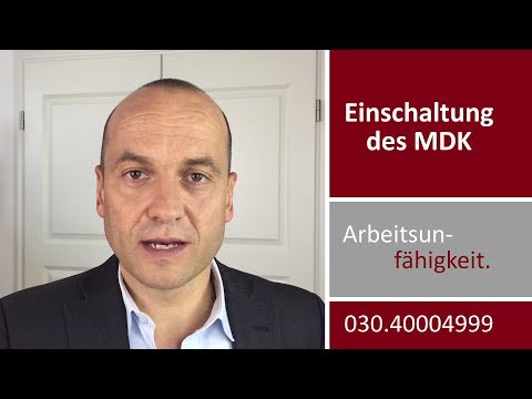 Arbeitsunfähigkeit, Krankheit - Einschaltung des MDK | Fachanwalt Alexander Bredereck