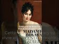 Flaubert se dchane contre mme bovary  vies insolites dcrivains 