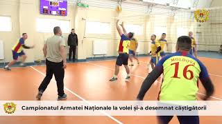 Campionatul Armatei Naționale la volei și-a desemnat câștigătorii
