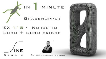 Grasshopper in 1 minute - EX 118 - Nurbs to SubD + SubD bridge