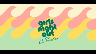 On Vacation - Girls Night Out - Night 2 - One Sisterhood - Shannon Nieman