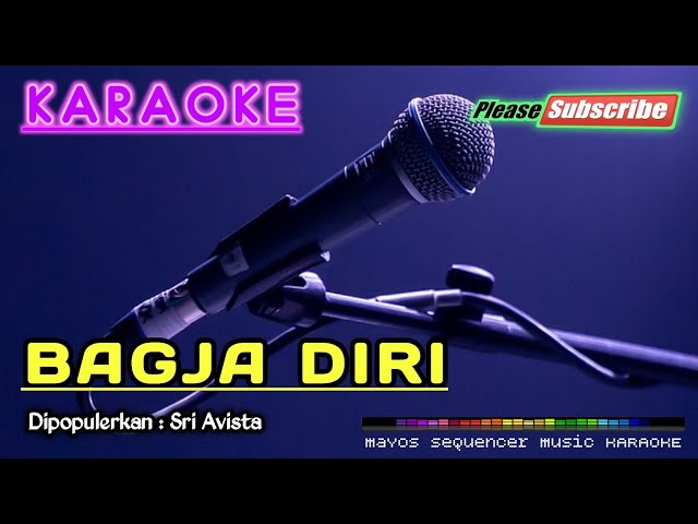 BAGJA DIRI -Sri Avista- KARAOKE class=