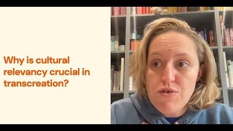 Why cultural relevancy is the key to transcreation success