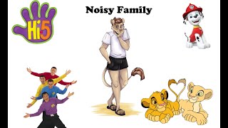 Hi-5 Noisy Family (Joey Wiggle Version) (with Special Guest Jonathon Eid 2004 Productions) (350 SUB)