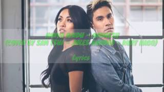 Lyrics HANYA RINDU - ANDMESH (COVER SAM TSUI - JULES AURORA - KURT HAGO)
