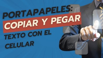 Aprendé a COPIAR Y PEGAR TEXTO con tu teléfono - 2024