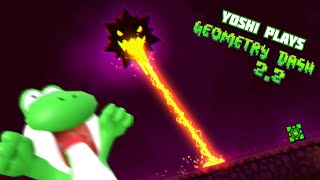 Yoshi plays  GEOMETRY DASH 2.2 !!!