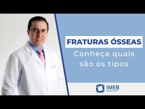 Tipos de Fraturas Ósseas | IMEB