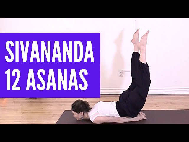 Sivananda Yoga - 12 Basic Asanas. 