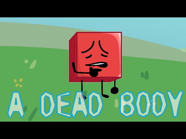 A dead bod #bfb #bfdi #toonsquid #inanimateinsanity #osc