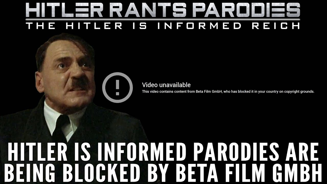 Hitler is informed parodies are being blocked by Beta Film GmbH