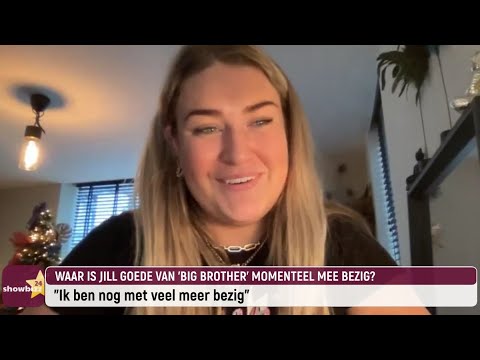 Jill Goede uit 'Big Brother' maakt haar verrassende plannen bekend