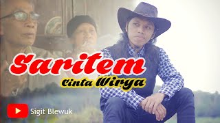 Sigit Blewuk  Saritem Cinta Wirya  Lagu Ngapak   