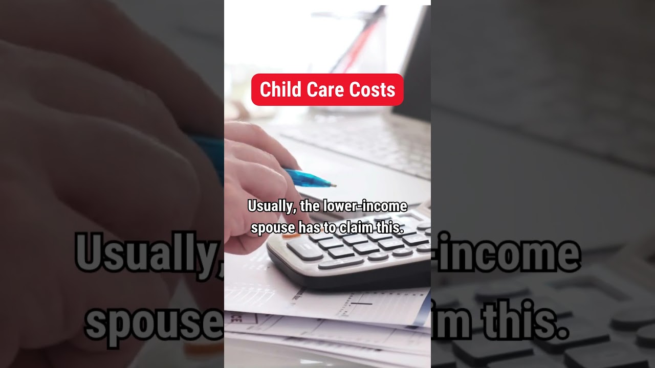 Child Care Costs - Claim To Reduce Taxes