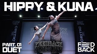 HIPPY & KUNA | PART.01 DUET | 2024 FEEDBACK 2SHOW | 피드백투쇼 2024