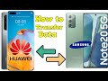 How To Transfer Data From Samsung To Huawei Phone Without Computer