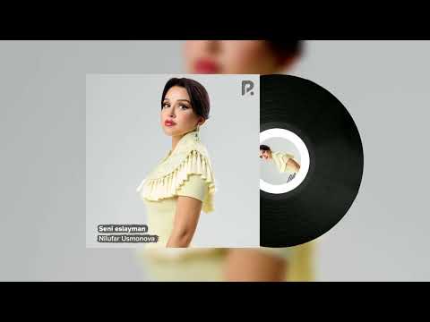 Nilufar Usmonova - Seni eslayman (Official Audio)