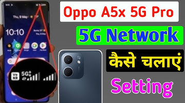Oppo a5x 5g me 5g network kaise on kare / how to enable 5g network in oppo a5x 5g mobile me