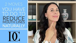 2 Moves You Have To Do To Reduce Mouth Lines Naturally