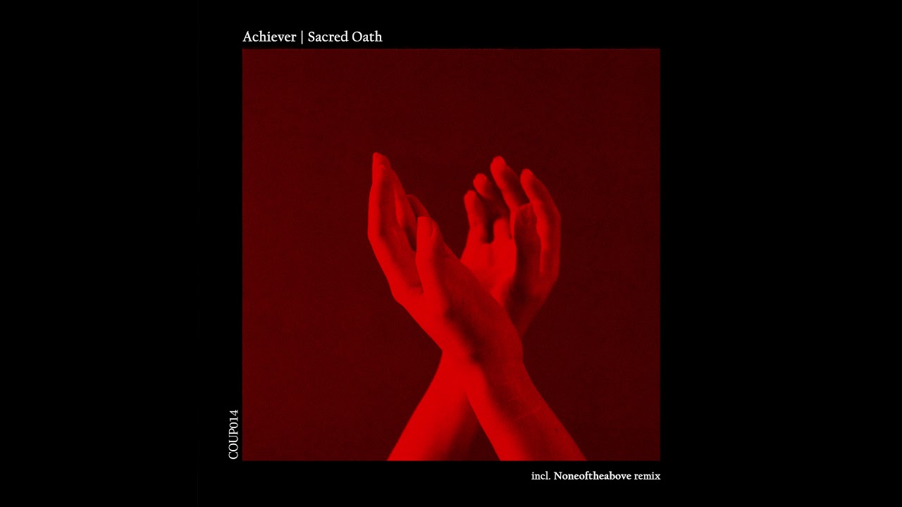 Achiever - Creation Through Destruction (Noneoftheabove Remix) [COUP014]