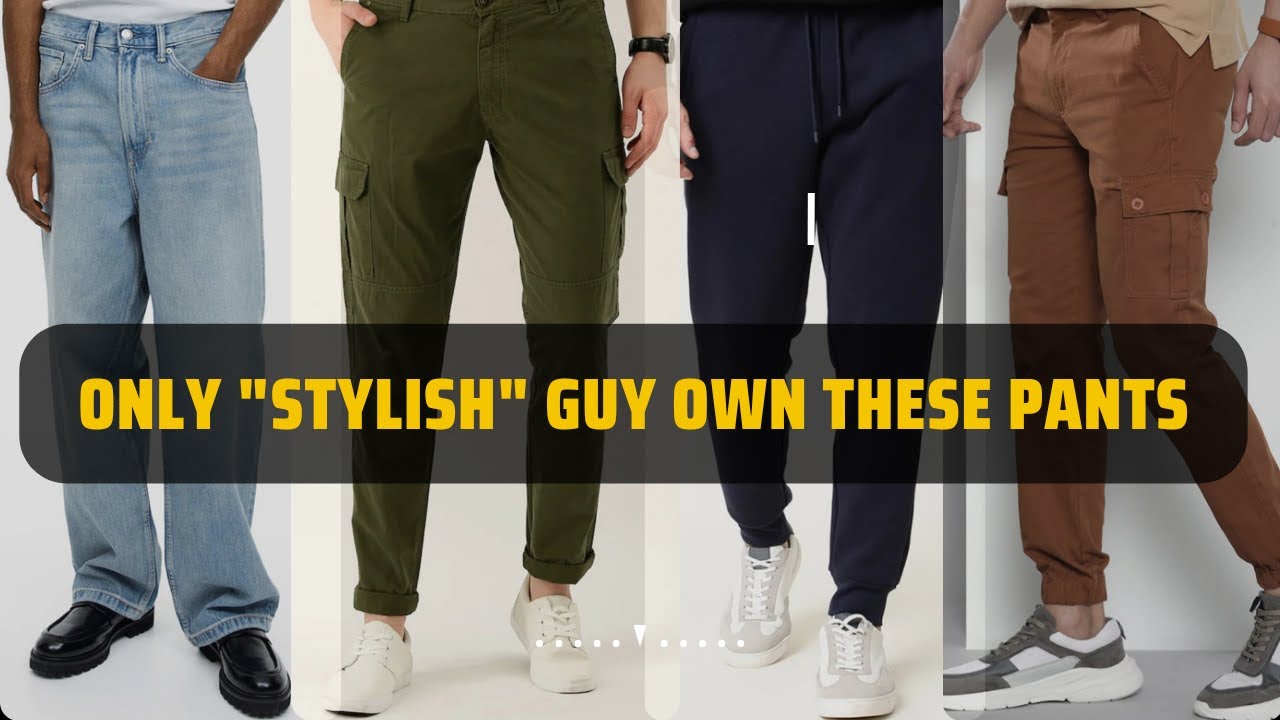 6 Must Have PANTS In Every Men's Collection Men's Fashion Telugu