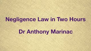 Negligence Law in Two Hours
