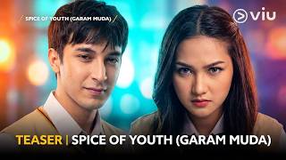 [TEASER] Spice of Youth (Garam Muda) | Junior Roberts & Aisyah Aqilah | Viu ANZ | Indonesian ENG SUB