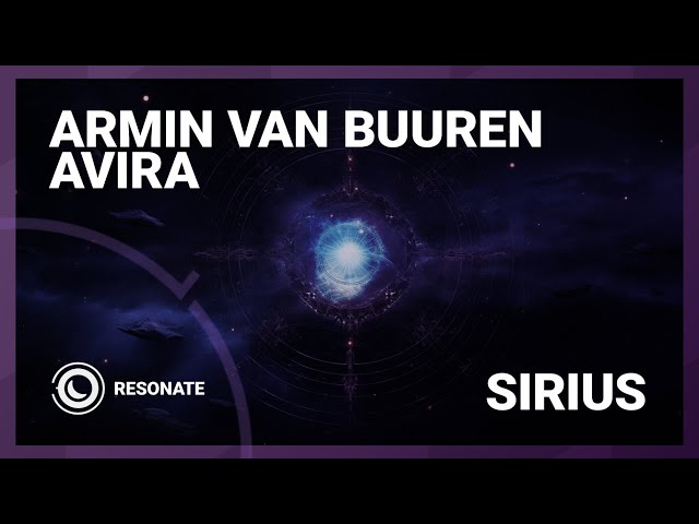Armin van Buuren & AVIRA - Sirius (Extended Mix)
