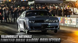 Yellowbullet Nationals - Limited Drag Radial Qualifying!