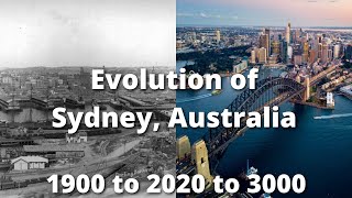 Evolution Of Sydney 1900 To 3000