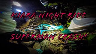 Kiara Night Ride | Superman Crash