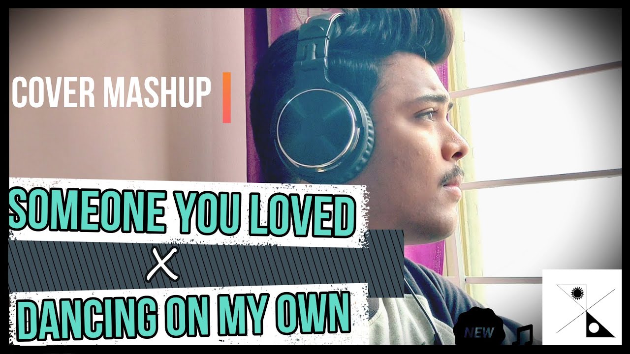 Someone You Loved & Dancing On my Own (Mashup Cover) | The ESKAPE, Lewis Capaldi, Calum scott