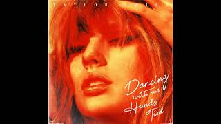 Video thumbnail of "Taylor Swift - Dance With Our Hands Tied (Official Audio)"