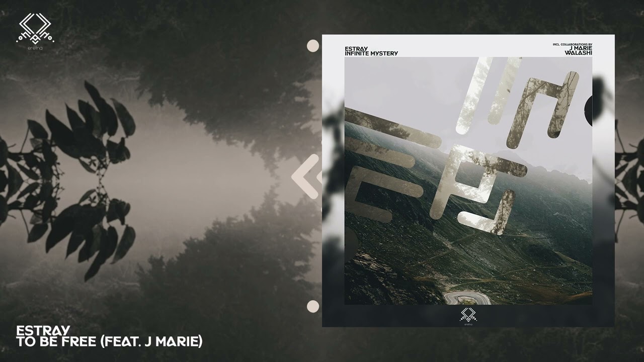 Estray - To Be Free