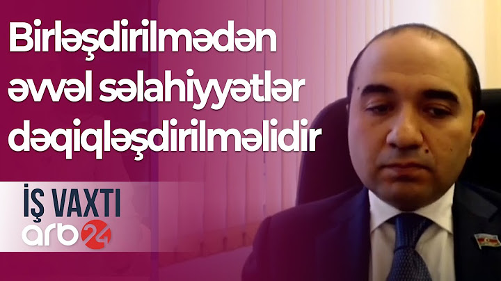 Vahid bələdiyyə sistemi: Birləşdirilmədən əvvəl səlahiyyətlər dəqiqləşdirilməlidir – İş vaxtı