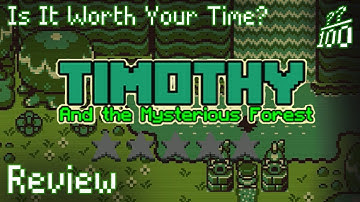 Timothy and the Mysterious Forest Review - Is It Worth Your Time?