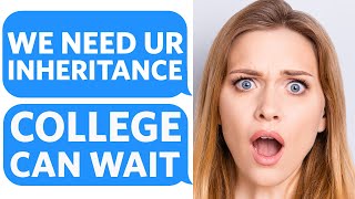 Entitled Parents TAKE my INHERITANCE Money... & Want me to GIVE UP  COLLEGE - Reddit Finance Podcast