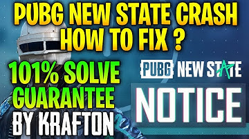PUBG NEW STATE CRASH PROBLEM FIX BY KRAFTON | HOW TO FIX CRASH PROBLEM PUBG NEW STATE
