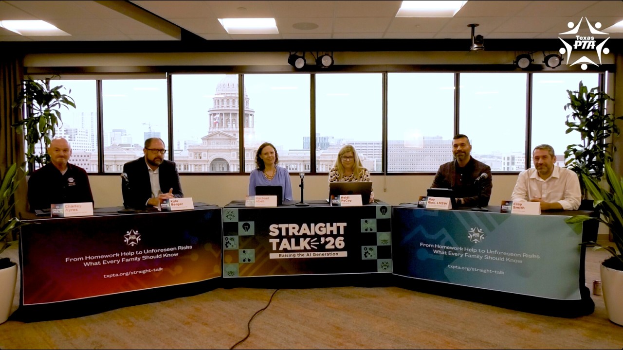 Texas PTA - Straight Talk ’26: Raising the AI Generation